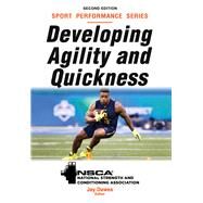 Developing Agility and Quickness by National Strength & Conditioning Association; Dawes, Jay, 9781492569510