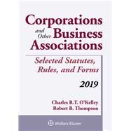 Corporations and Other Business Associations by O'Kelley, Charles R. T.; Thompson, Robert B., 9781543809510
