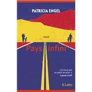 Pays infini by Patricia Engel, 9782709669511