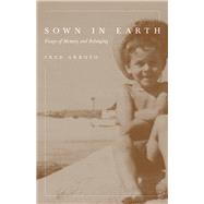 Sown in Earth by Arroyo, Fred, 9780816539512