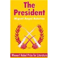 The President by Asturias, Miguel Angel; Partridge, Frances, 9780881339512