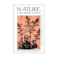 Nature in Asian Traditions of Thought : Essays in Environmental Philosophy by Callicott, J. Baird; Ames, Roger T., 9780887069512