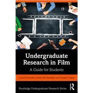 Undergraduate Research in Film: A Guide for Students by Ricciardelli; Lucia, 9781138599512