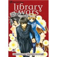 Library Wars: Love & War, Vol. 12 by Yumi, Kiiro, 9781421569512