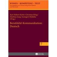 Berufsfeld-Kommunikation by Kiefer, Karl-Hubert; Efing, Christian; Jung, Matthias; Middeke, Annegret, 9783631629512