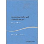 Neuropsychological Rehabilitation by Wilson, Barbara A.; Zangwill, O. L., 9789026519512