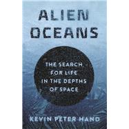 Alien Oceans by Hand, Kevin Peter, 9780691179513