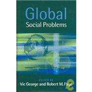 Global Social Problems by George, Vic; Page, Robert M., 9780745629513