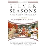 Silver Seasons and a New Frontier by Mandelaro, Jim, 9780815609513
