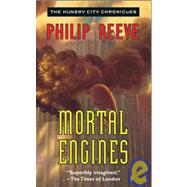 Mortal Engines by Reeve, Philip, 9781435279513