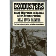 Exodusters Black Migration to Kansas After Reconstruction by Painter, Nell Irvin, 9780393009514
