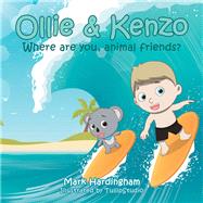 Ollie & Kenzo by Hardingham, Mark; Tullipstudio, 9781796009514