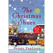 The Christmas Shoes by VanLiere, Donna, 9780312289515