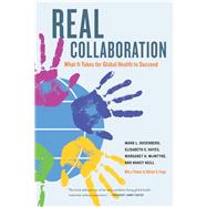 Real Collaboration by Rosenberg, Mark L.; Hayes, Elisabeth S.; Mcintyre, Margaret H.; Neill, Nancy, 9780520259515