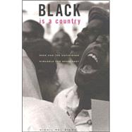 Black Is a Country by Singh, Nikhil Pal, 9780674019515