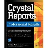 Crystal Reports Professional Results by Peck, George, 9780072229516