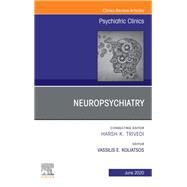 Neuropsychiatry, an Issue of Psychiatric Clinics of North America by Koliatsos, Vassilis E., 9780323789516