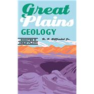 Great Plains Geology by Diffendal, R. F., Jr., 9780803249516