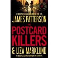The Postcard Killers by Patterson, James; Marklund, Liza, 9780316089517