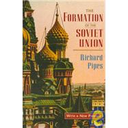The Formation of the Soviet Union by Pipes, Richard E., 9780674309517