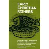Early Christian Fathers by Richardson, Cyril, 9780684829517
