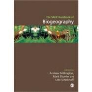 The SAGE Handbook of Biogeography by Andrew Millington, 9781412919517