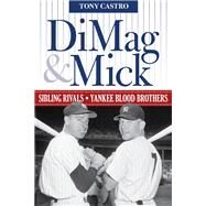 Dimag & Mick by Castro, Tony, 9781493039517