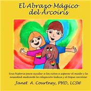 Abrazo Magico Del Arcoiris by Courtney, Janet A., 9781494719517