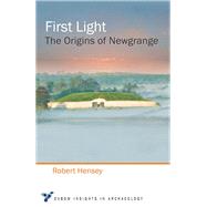 First Light by Hensey, Robert, 9781782979517