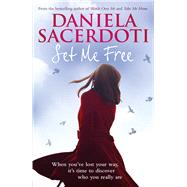 Set Me Free by Sacerdoti, Daniela, 9781845029517