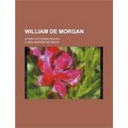 William De Morgan by Seymour, Flora Warren, 9780217149518