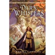 The Unicorn Chronicles #3: Dark Whispers by Coville, Bruce, 9780590459518