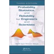 Probability, Statistics, and Reliability for Engineers and Scientists, Third Edition by Ayyub; Bilal, 9781439809518