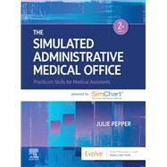 The Simulated Administrative Medical Office by Pepper, Julie, 9780323829519