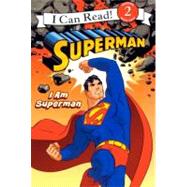 I Am Superman by Teitelbaum, Michael; Farley, Rick, 9780606069519