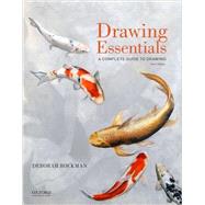 Drawing Essentials A Complete Guide to Drawing by Rockman, Deborah, 9780190209520