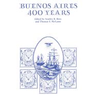 Buenos Aires by Ross, Stanley R.; McGann, Thomas F., 9780292729520