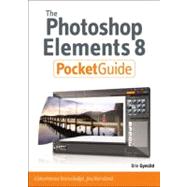 The Photoshop Elements 8 Pocket Guide by Gyncild, Brie, 9780321669520