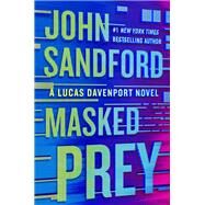 Masked Prey by Sandford, John, 9780525539520