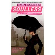 Soulless by Carriger, Gail, 9780606269520