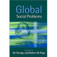 Global Social Problems by George, Vic; Page, Robert M., 9780745629520
