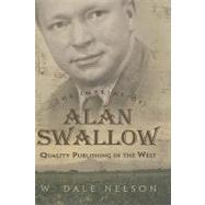 The Imprint of Alan Swallow by Nelson, W. Dale; Auer, Marilyn M., 9780815609520