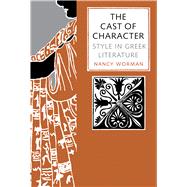 The Cast of Character by Worman, Nancy, 9780292719521