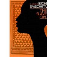 SLAVE GIRL  PA by Emecheta, Buchi, 9780807609521