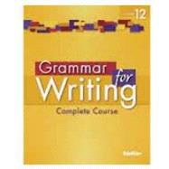 Grammar for Writing 2014, Grade 12 Student Edition by Sadlier, 9781421789521