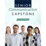 Senior Communication Capstone by Thompson, Brittany, 9781524989521