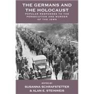 The Germans and the Holocaust by Steinweis, Susanna; Steinweis, Alan E., 9781782389521
