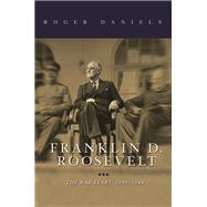 Franklin D. Roosevelt by Daniels, Roger, 9780252039522
