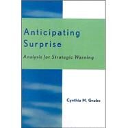 Anticipating Surprise by Grabo, Cynthia M., 9780761829522