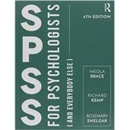 IBM SPSS for Psychologists: And Everybody Else, Sixth Edition by Brace; Nicola, 9781138189522